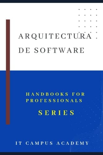 Arquitectura de Software (Spanish Edition)