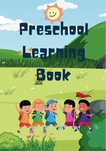 Letter And Number Tracing Book, Colouring Book, Shapes For Kids Ages 3-5: A Fun Practice Workbook To Learn The Alphabet And Numbers From 0 To 10 For Preschoolers Handwriting Workbooks for Children
