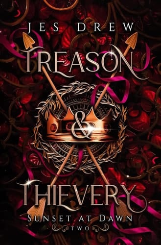 Treason & Thievery (Sunset at Dawn)