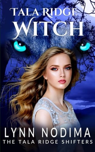 Tala Ridge Witch: A Paranormal Young Adult Shifter Novel (The Tala Ridge Shifters)