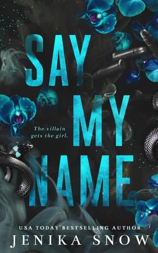 Say My Name: A Dark Mafia Romance