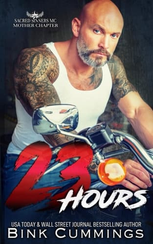 23 Hours (Sacred Sinners MC- Mother Chapter)