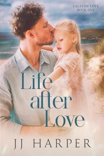 Life After Love (Calston Cove)