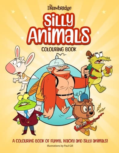 The Drawbridge: Silly Animals Colouring Book (The Drawbridge Colouring Books)