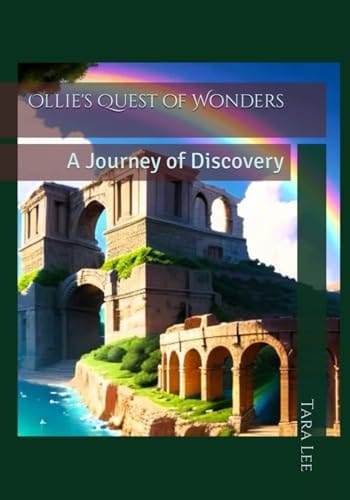 Ollie's Quest of Wonders: A Journey of Discovery (Adventurous Ollie Go Green)