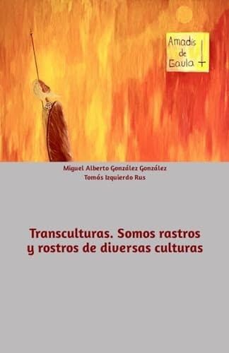 Transculturas. Somos rastros y rostros de diversas culturas (Spanish Edition)