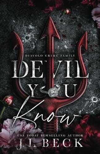 Devil You Know A Dark Mafia Enemies to Lovers Romance