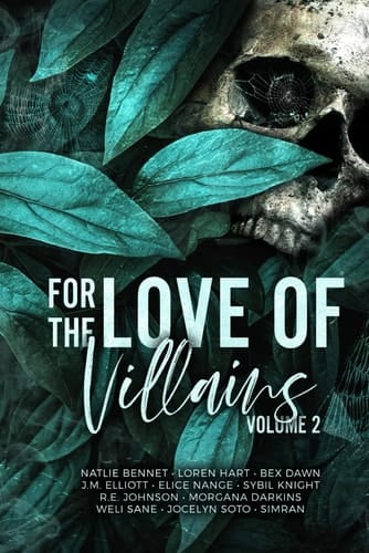 For the Love of Villains, Vol. 2: A Villain Anthology