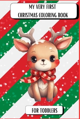 My very First Christmas Coloring book: for toddlers
