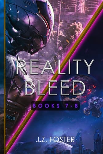 Reality Bleed Omnibus (Season Two, Books 7 - 8) (Reality Bleed Season Omnibus Series (Hardcover Edition))