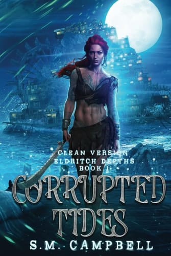 Corrupted Tides: Clean Version (Eldritch Depths Clean Version)