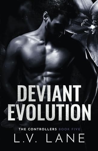 Deviant Evolution: A Dark Omegaverse Science Fiction Romance (The Controllers)