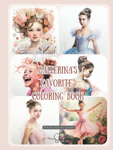 Ballerina's Favorite Coloring Book: [A4 size, Hardcover] 120 beautiful coloring pages for all the ballet lovers, made by Silverpine