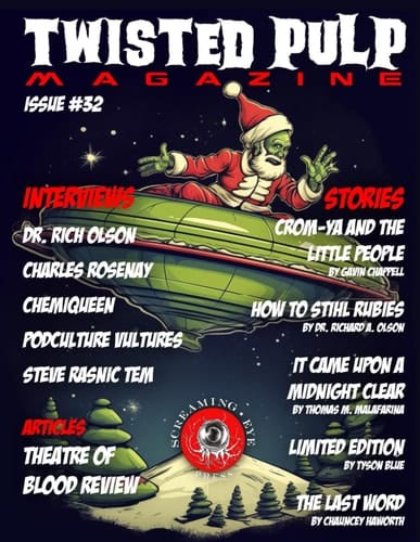 Twisted Pulp Magazine: Issue #32