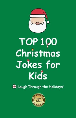 TOP 100 Christmas Jokes for Kids Laugh Through the Holidays!