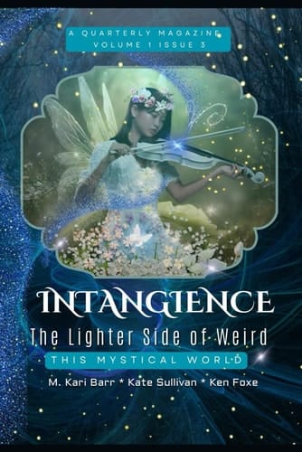 Intangience: The Lighter Side of Weird