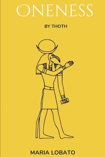 Oneness: By Thoth (The Thoth Series)