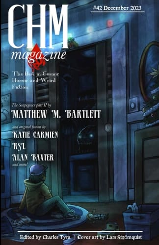 CHM #42 December 2023 (Cosmic Horror Monthly)
