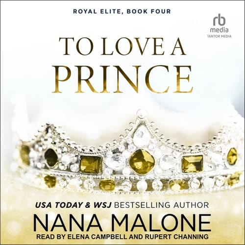 To Love a Prince (The Royal Elite Series)
