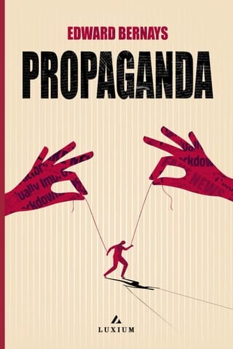 Propaganda: (Illustrated)