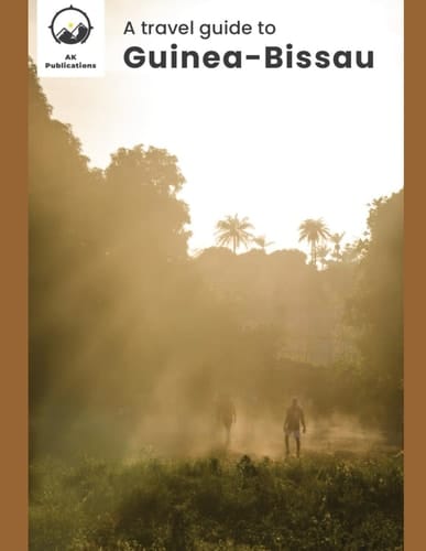 A travel guide to Guinea-Bissau