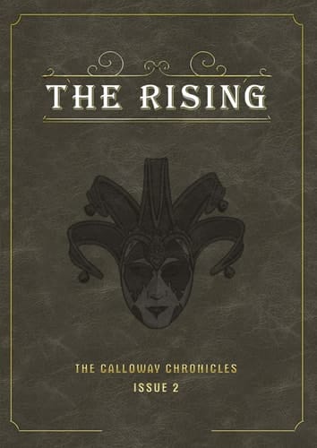 The Rising Issue 2: Volume 1: The Calloway Chronicles