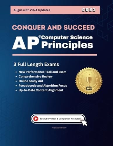 AP Computer Science Principles 2024 Conquer and Succeed: + Online Practice Companion
