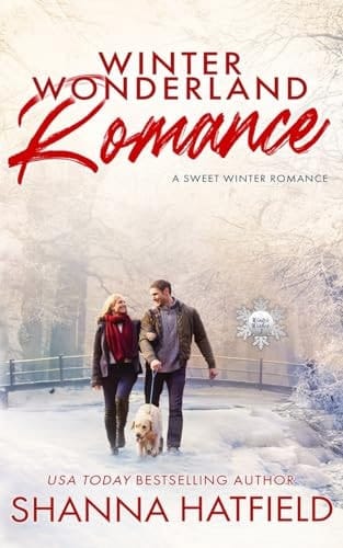 Winter Wonderland Romance: A Sweet Winter Romance (Winter Wishes)