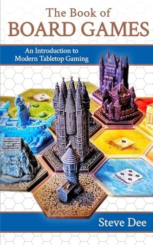 The Book of Board Games An Introduction to Modern Tabletop Gaming