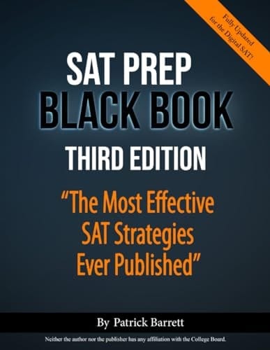 The SAT Prep Black Book "the Most Effective SAT Strategies Ever Published"