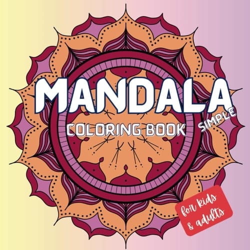 Serene Mandalas : A Simple Mandala Coloring Book for adults and kids: 50 mandalas for Relaxation and Stress Relief