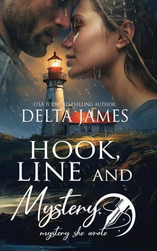 Hook, Line and Mystery: A Steamy Small Town Mystery (Mystery, She Wrote)