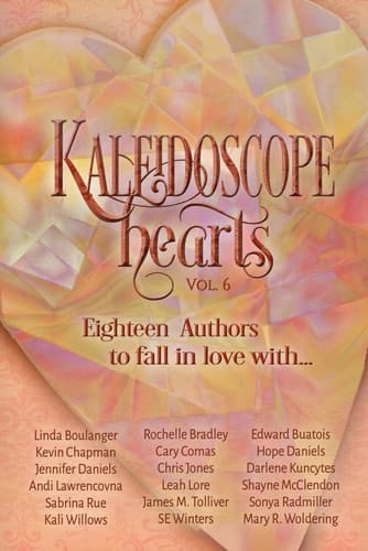 Kaleidoscope Hearts Eighteen Authors to Fall in Love With...