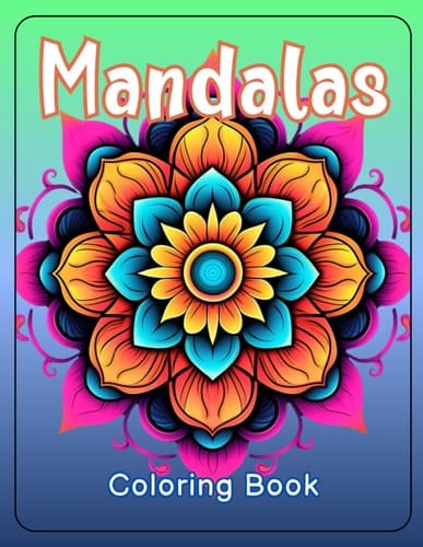 MANDALAS: Adult Coloring Book. 50 Mandalas Patterns to color!