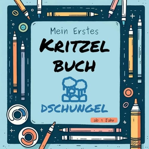 Kritzelbuch ab 1 Jahr: Jungle (German Edition)