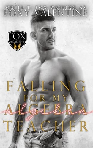 Falling for my Algebra Teacher: A Forbidden Romance