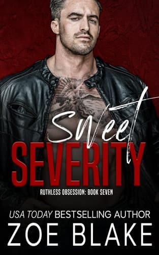 Sweet Severity: A Dark Mafia Romance (Ruthless Obsession)