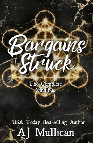 Bargains Struck: The Complete Omnibus