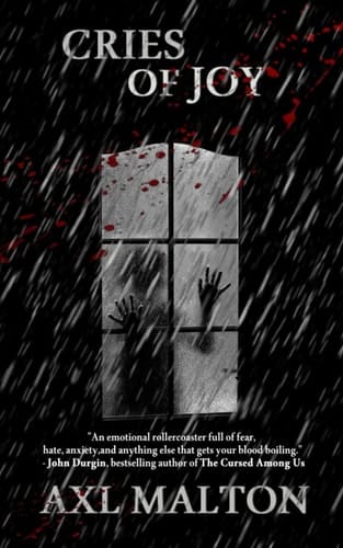 Cries of Joy Evil Will Always Find a Way