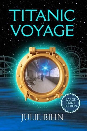 Titanic Voyage: Large Print Edition