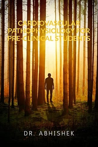 Cardiovascular Pathophysiology for Pre-Clinical Students