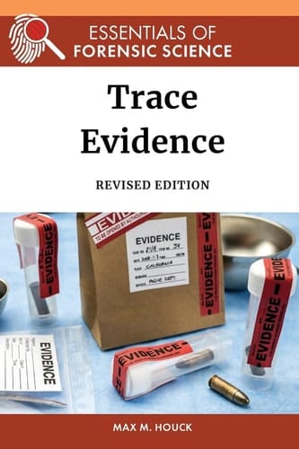 Trace Evidence, Revised Edition (Ls Edition)