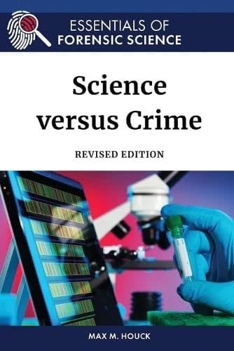 Science Versus Crime, Revised Edition (Ls Edition)