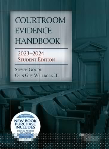 Courtroom Evidence Handbook, 2023-2024 Student Edition