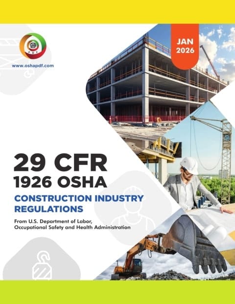 OSHA 1926 Construction Industry Regulations Book, January 2026 Edition