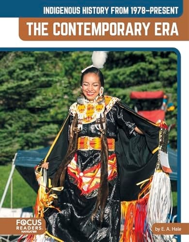 Indigenous History from 1978-present The Contemporary Era