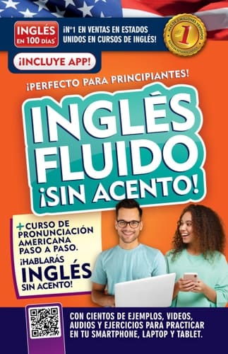 Inglés Fluido ¡Sin Acento! / Fluent and Accent-Free English