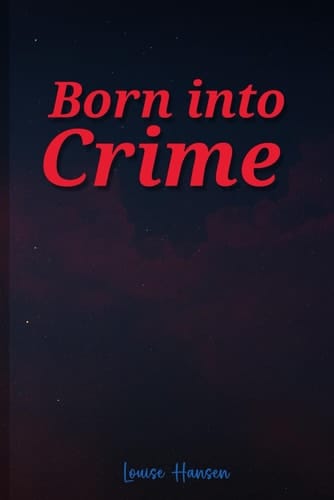 Born Into Crime