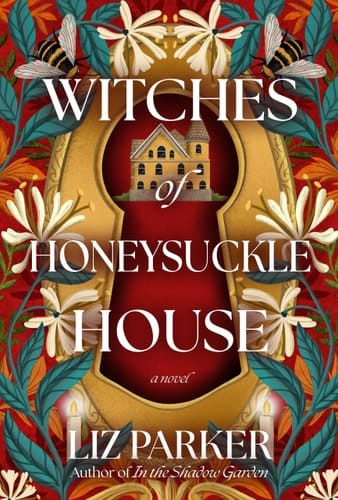 Witches of Honeysuckle House A Novel