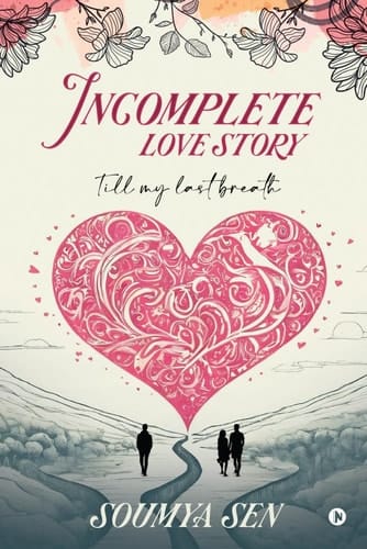 Incomplete Love Story Till My Last Breath